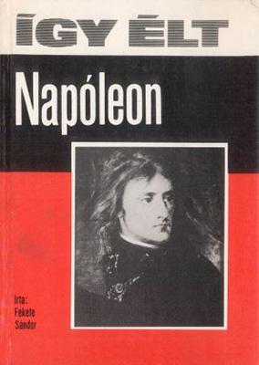 Így élt Napóleon (1975)