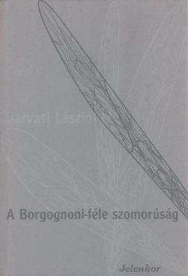 A Borgognoni-féle szomorúság (1994)