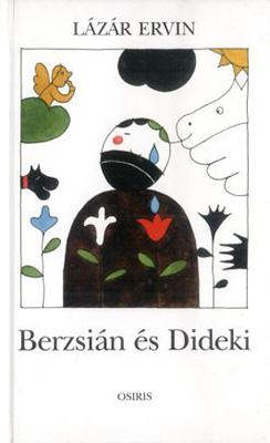 Berzsián és Dideki (1997)