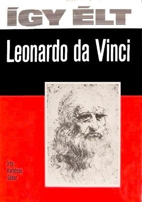 Így élt Leonardo da Vinci (1973)