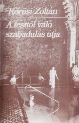 A testtől való szabadulás útja (1994)
