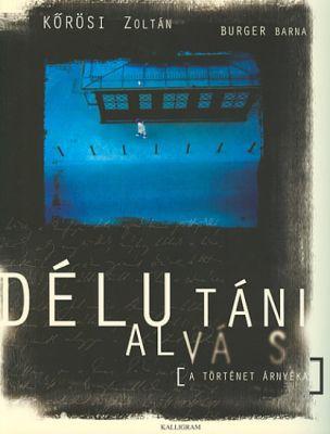 Délutáni alvás – A történet árnyéka (2007)
