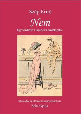 Nem – Egy fordított Casanova emlékiratai (2025)