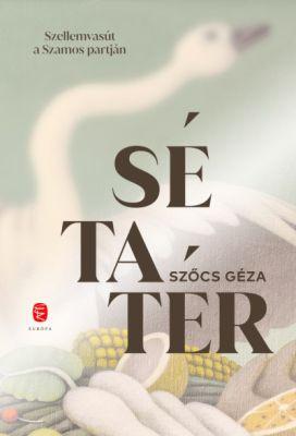 Sétatér - Szellemvasút a Szamos partján (2026)