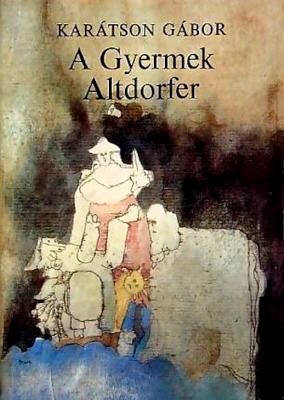 A gyermek Altdorfer (1982)