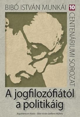 A jogfilozófiától a politikáig (2012)