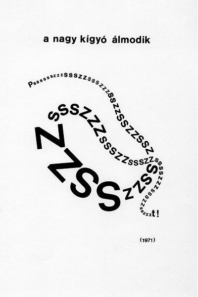A nagy kígyó álmodik – 1971, betűmonotípia