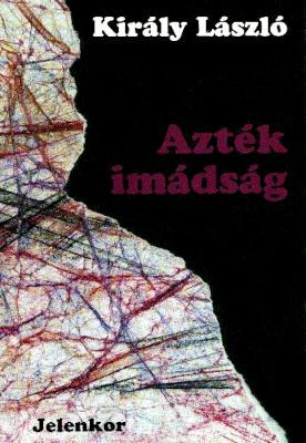 Azték imádság (1998)