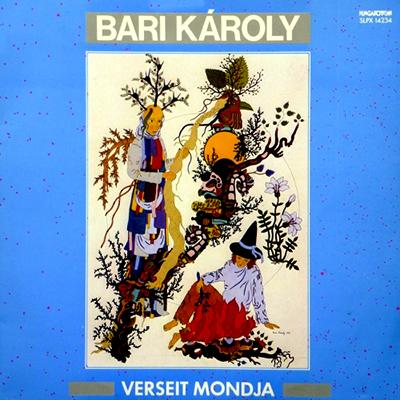 Bari Károly verseit mondja (hanglemez) (1991)