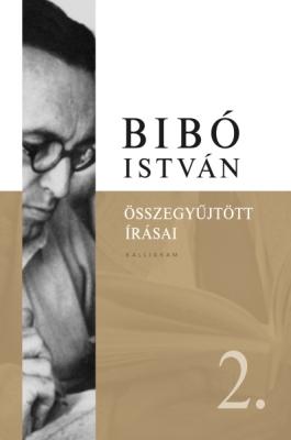 Bibó István összegyűjtött írásai II. (2018)