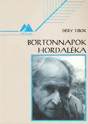 Börtönnapok hordaléka (1989)