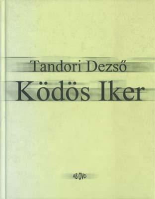 [Tandori-NatRoid-Univ Tandoori:] Ködös Iker (2000)
