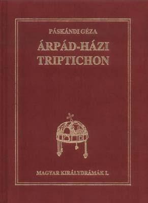 Árpád-házi triptichon (1994)