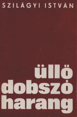 Üllő, dobszó, harang (1969)