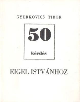 50 kérdés Eigel Istvánhoz (1991)