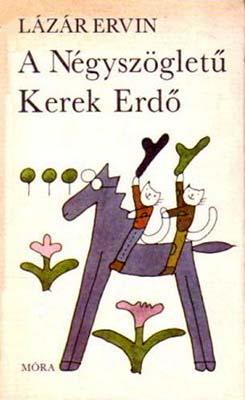A Négyszögletű Kerek Erdő (1985)