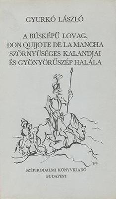 A búsképű lovag, Don Quijote de la Mancha szörnyűséges kalandjai és gyönyörűszép halála (1973)
