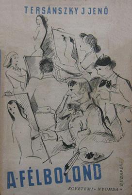 A félbolond (1945)