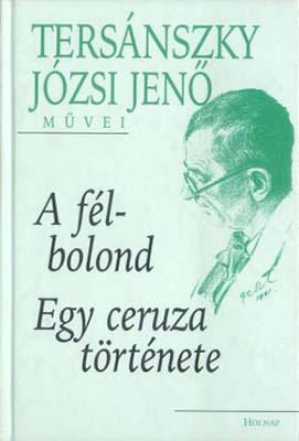 A félbolond; Egy ceruza története (2000)