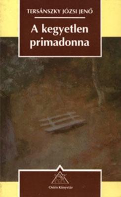 A kegyetlen primadonna (1995)