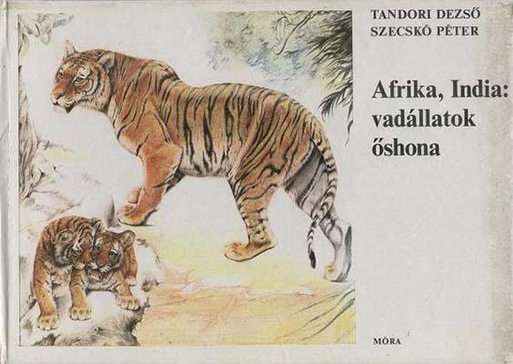 Afrika, India vadállatok őshona? (1981)