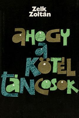 Ahogy a kötéltáncosok (1975)