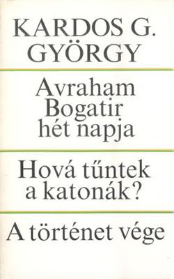Avraham Bogatir hét napja; Hová tűntek a katonák?; A történet vége (1978)