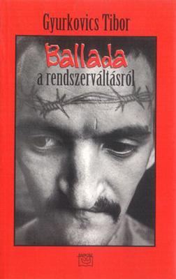 Ballada a rendszerváltásról (2000)