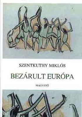 Bezárult Európa (2000)