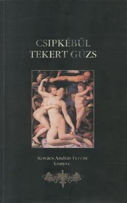 Csipkébűl tekert gúzs (2000)