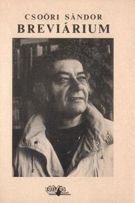 Csoóri Sándor Breviárium (1988)
