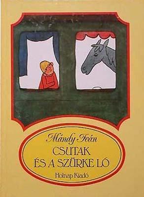 Csutak és a szürke ló (1998)