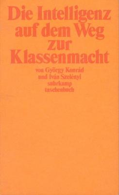 Die Intelligenz auf dem Weg zur Klassenmacht (1981)