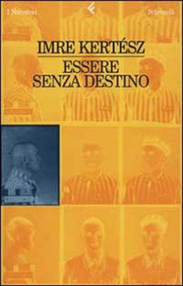 Essere senza destino (1999)