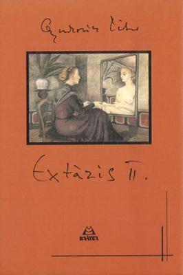 Extázis II. (2003)