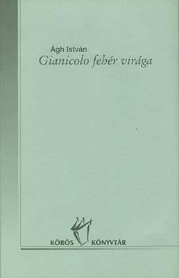 Gianicolo fehér virága (2000)