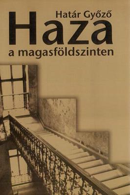 Haza a magasföldszinten (2004)