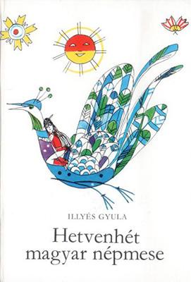 Hetvenhét magyar népmese (2000)