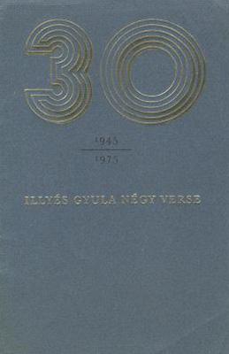 Illyés Gyula négy verse (1975)
