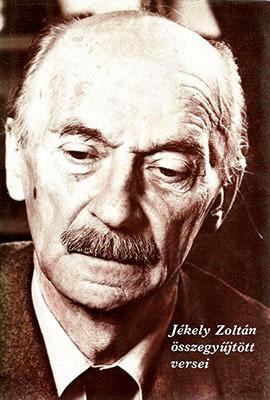 Jékely Zoltán összegyűjtött versei (1985)