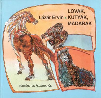 Lovak, kutyák, madarak (1990)