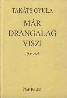 Már Drangalag viszi (2001)