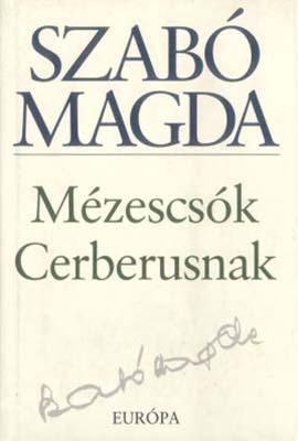 Mézescsók Cerberusnak (1999)