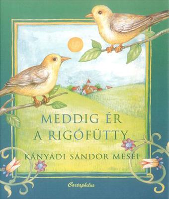 Meddig ér a rigófütty (2001)