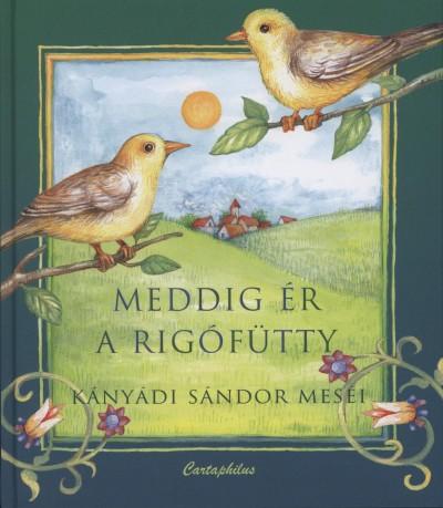 Meddig ér a rigófütty (2010)