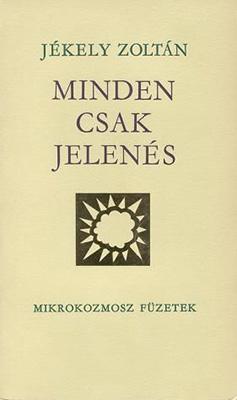 Minden csak jelenés (1977)