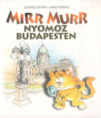 Mirr-Murr nyomoz Budapesten (1998)