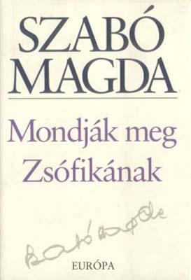 Mondják meg Zsófikának (2002)