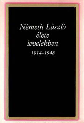 Németh László élete levelekben (1993)