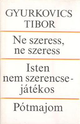 Ne szeress, ne szeress – Isten nem szerencsejátékos – Pótmajom (1988)